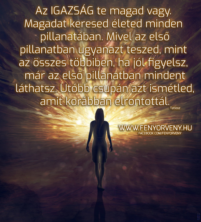 Magadat keresed életed minden pillanatában