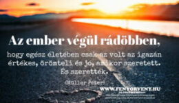 Az ember végül rádöbben...